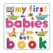 My First Babies Bath Book - Anne Millard