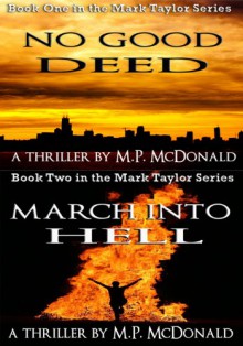 The Mark Taylor Series: Books One and Two - M.P. McDonald