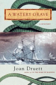 A Watery Grave - Joan Druett