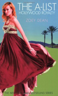 The A-List: Hollywood Royalty - Zoey Dean