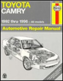 Toyota Camry Automotive Repair Manual - Haynes Publishing, John Harold Haynes