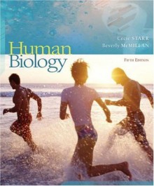 Human Biology (with CD-ROM and with InfoTrac) - Cecie Starr, Beverly McMillan