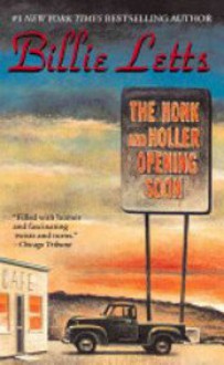 The Honk and Holler Opening Soon - Billie Letts