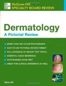 Dermatology: A Pictorial Review - Asra Ali