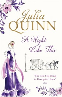 A Night Like This (Smythe-Smith Quartet #2) - Julia Quinn