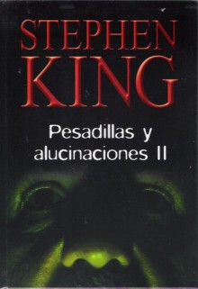 Pesadillas y alucinaciones II - Bettina Blanch Tyroller, Stephen King