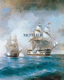 Mother - Maxim Gorky