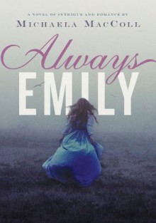 Always Emily - Michaela MacColl