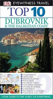 Top 10 Dubrovnik and the Dalmatian Coast - James Stewart