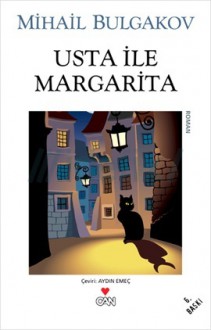 Usta ile Margarita - Mikhail Bulgakov, Aydın Emeç