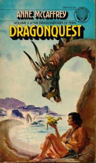 Dragonquest (Pern: Dragonriders of Pern, # 2) - Anne McCaffrey