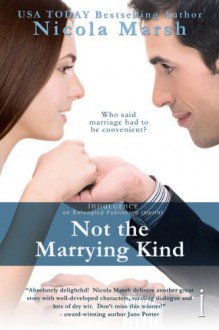 Not the Marrying Kind - Nicola Marsh