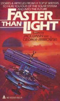 Faster Than Light - Harlan Ellison, Arthur C. Clarke, Isaac Asimov, Ben Bova, Poul Anderson, Chelsea Quinn Yarbro, George Zebrowski, Keith Laumer