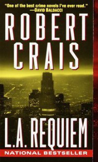 L.A. Requiem - Robert Crais