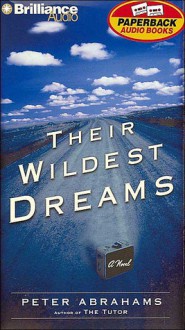 Their Wildest Dreams (Audio) - Peter Abrahams