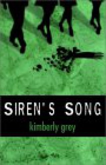 Siren's Song - Kimberly Grey