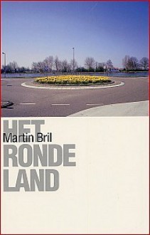 Het Ronde Land - Martin Bril