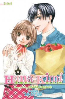 Hana-Kimi (3-in-1 Edition), Vol. 6: Includes vols. 16, 17 & 18 - Hisaya Nakajo