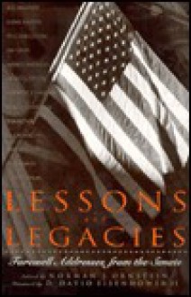 Lessons And Legacies: Farewell Addresses From The Senate - Norman J. Ornstein