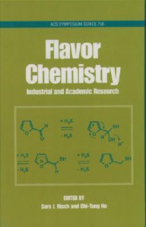 Flavor Chemistry - Sarah J. Risch, Chi-Tang Ho