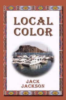 Local Color - Jack Jackson