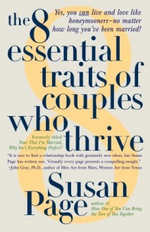 The 8 Essential Traits of Couples Who Thrive - Susan Page