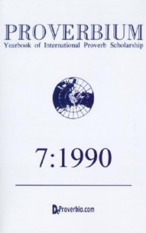 Proverbium: Yearbook of International Proverb Scholarship - Wolfgang Mieder