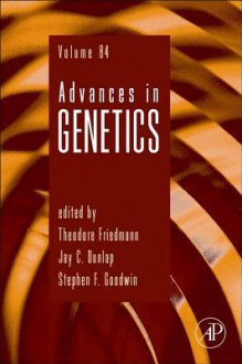 Advances in Genetics, Volume 84 - Theodore Friedmann