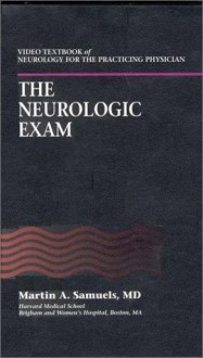 The Neurological Exam - Martin A. Samuels