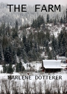 The Farm - Marlene Dotterer