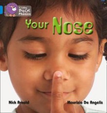 Your Nose - Nick Arnold