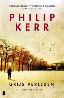 Grijs verleden - Philip Kerr