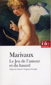 Jeu de L Amour Et Du (Folio Theatre) (French Edition) - Pierre Marivaux, Pierre Carlet De Cham Marivaux