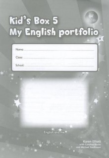 Kid's Box 5: My English Portfolio - Karen Elliott, Caroline Nixon, Michael Tomlinson