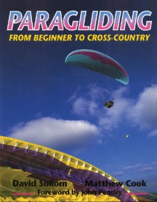 Paragliding: From Beginner to Cross-Country - David Sollom, Matthew Cook, John Pendry