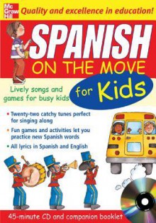 Spanish on the Move for Kids (1cd + Guide) [With Booklet] - Catherine Bruzzone