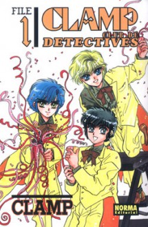 Clamp: Club de detectives Nº 01 - CLAMP