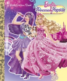 The Princess and the Popstar (Barbie) - Mary Tillworth