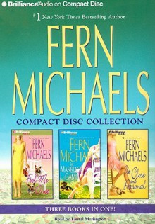 Fern Michaels Compact Disc Collection: Fool Me Once, the Marriage Game, Up Close and Personal - Laural Merlington, Fern Michaels