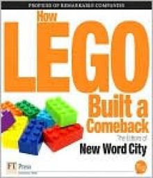 How Lego Built a Comeback - New Word City