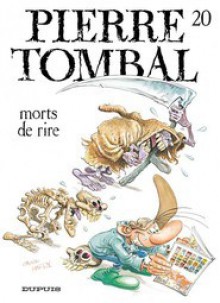 Morts de rire - Raoul Cauvin, Marc Hardy