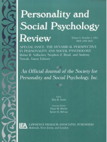 The Dynamic Perspective in Personality and Social Psychology: A Special Issue of Personality and Social Psychology Review - Robin R. Vallacher