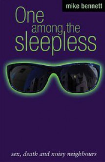 One Among the Sleepless - Mike Bennett