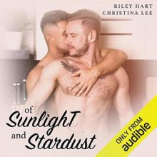 Of Sunlight and Stardust - Christina Lee, Riley Hart, Tristan James, Kale Williams