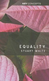 Equality - Stuart White, Gareth Schott