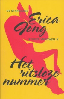 Het ritsloze nummer - Erica Jong