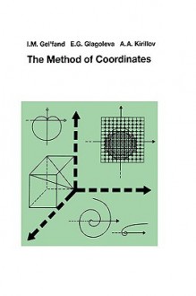 The Method of Coordinates - И.М. Гельфанд