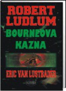 Bourneova kazna - Eric Van Lustbader