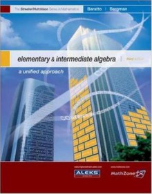 Elementary and Intermediate Algebra (MP) (The Streeter Series) - Donald Hutchison, Stefan Baratto, Barry Bergman