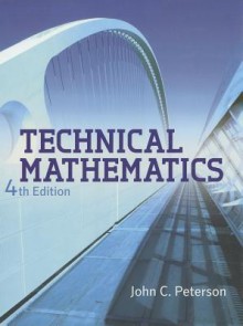 Technical Mathematics - John C. Peterson